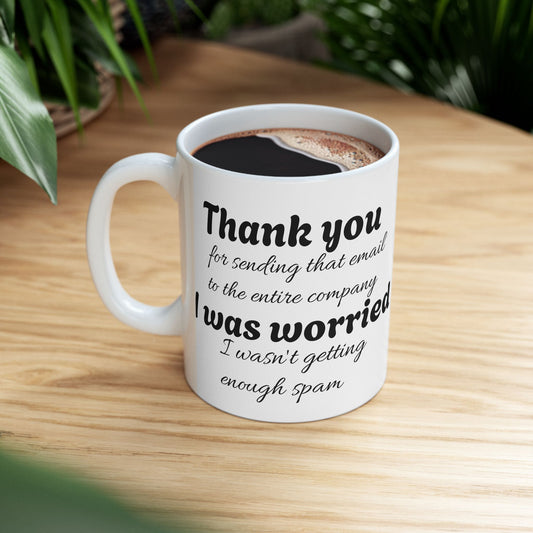 Sarcastic Office Mug: Email Overload Edition