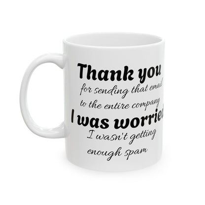 Sarcastic Office Mug: Email Overload Edition