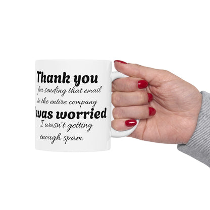 Sarcastic Office Mug: Email Overload Edition